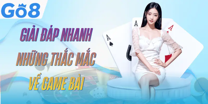 game-bai-go8-faq
